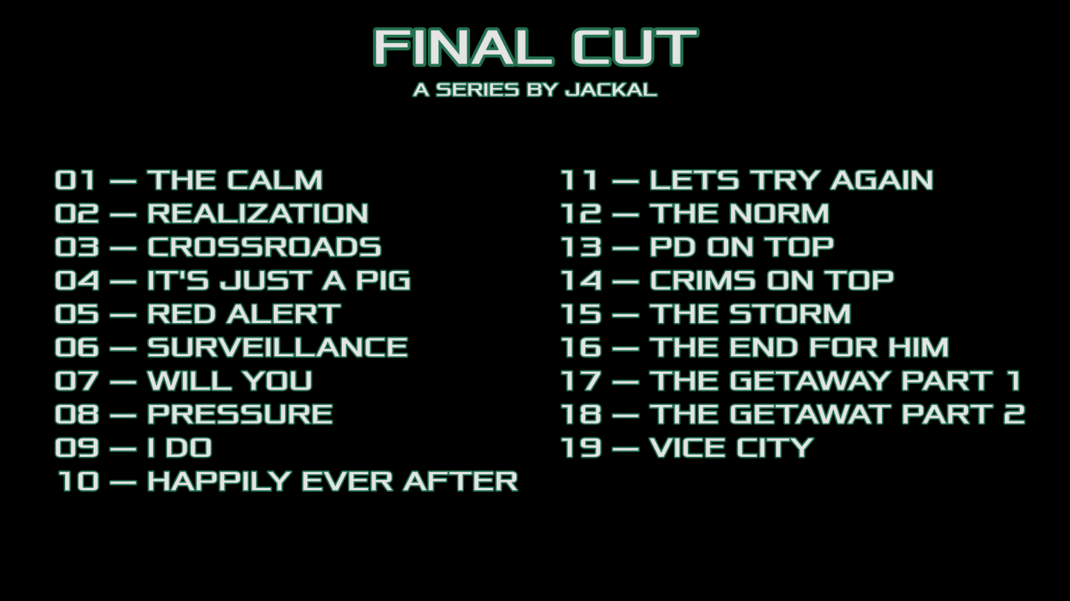 Final Cut - A Series by Jackal | Jackals Roleplay | JRP